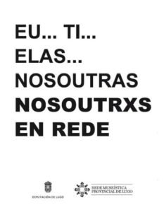 Nosoutrxs en rede. Lugo's Museums Network